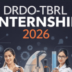 DRDO TBRL Internship 2026 for Engineering and Science Students