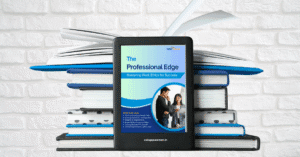 The Professional Edge – Work Ethics E-book